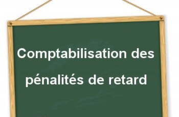 comptabilisation-des-penalites-de-retard