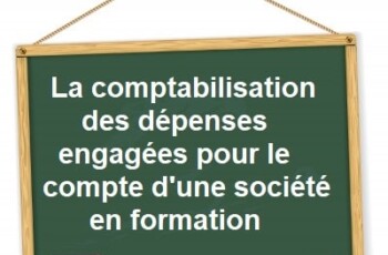 comptabilisation dépenses société en formation