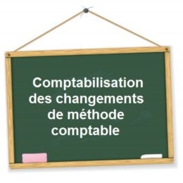 Comptabilisation changements de méthode comptable