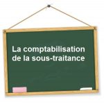 Comptabilisation sous-traitance
