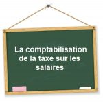 Comptabilisation taxe sur les salaires