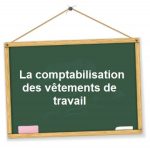 Comptabilisation vetements travail