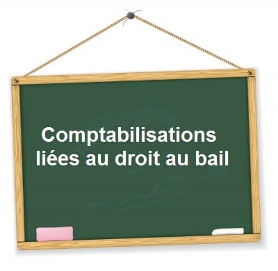 Cession droit au bail comptabilisation