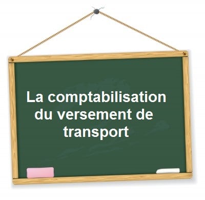 Comptabilisation versement transport