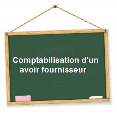 comptabilisation avoir fournisseur