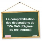 comptabilisation declaration tva reel normal ca3