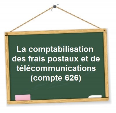 comptabilisation frais postaux telecommunications