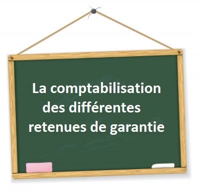 comptabilisation retenue de garantie