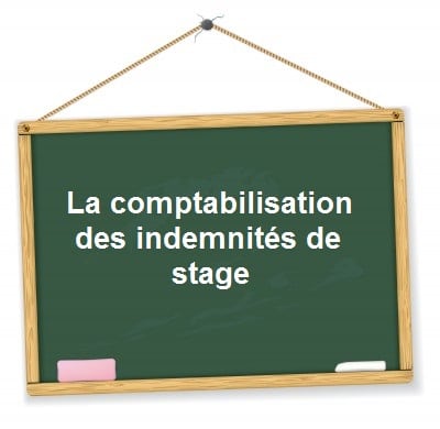 Comment Comptabiliser Des Indemnites De Stage