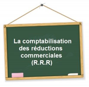 Comment comptabiliser les réductions commerciales