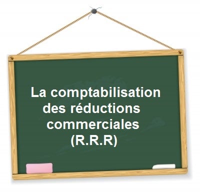 la comptabilisation des reductions commerciales