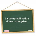 comptabilisation carte grise