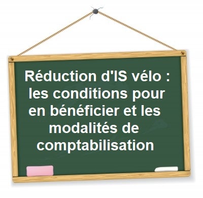 reduction is velo conditions comptabilisation